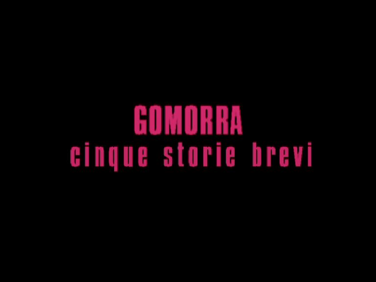GOMORRA, 5 storie brevi