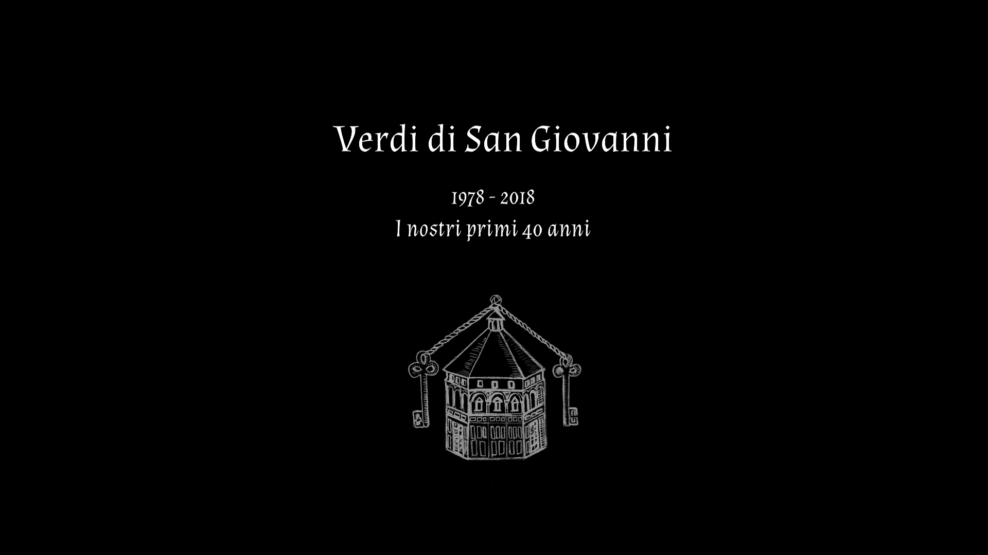 VERDI DI SAN GIOVANNI, i nostri primi 40 anni